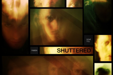 Fabien Dovetto &laquo;&nbsp;Shuttered&nbsp;&raquo;